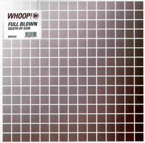 Cover Full Blown - Death Of Dub (12) Schallplatten Ankauf