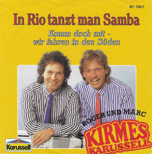 Cover Kirmes-Karussell - Markus Fritzinger & Der Roger Clan* - In Rio Tanzt Man Samba (7, Single) Schallplatten Ankauf