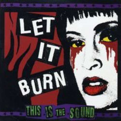 Cover Let It Burn - This Is The Sound (10) Schallplatten Ankauf