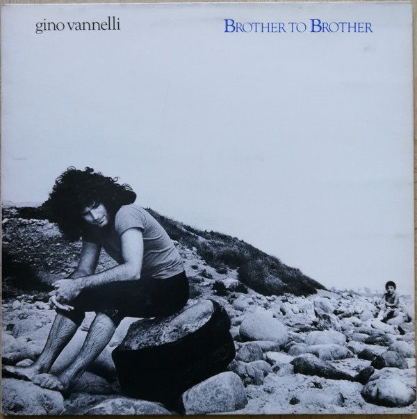 Cover Gino Vannelli - Brother To Brother (LP, Album, RP, Gat) Schallplatten Ankauf