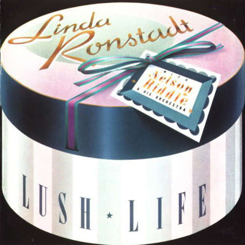 Cover Linda Ronstadt With Nelson Riddle & His Orchestra* - Lush Life (LP, Album) Schallplatten Ankauf