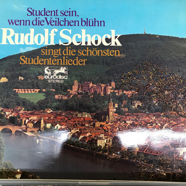Cover Rudolf Schock - Student Sein, Wenn Die Veilchen Blühn (LP, Album) Schallplatten Ankauf