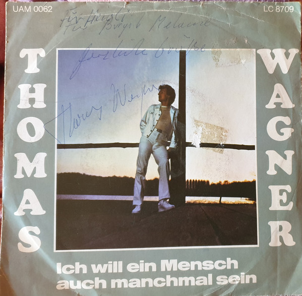 Cover Thomas Wagner - Ich Will Ein Mensch Auch Manchmal Sein (7) Schallplatten Ankauf