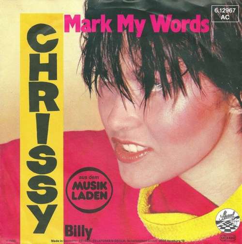 Cover Chrissy (4) - Mark My Words (7, Single) Schallplatten Ankauf