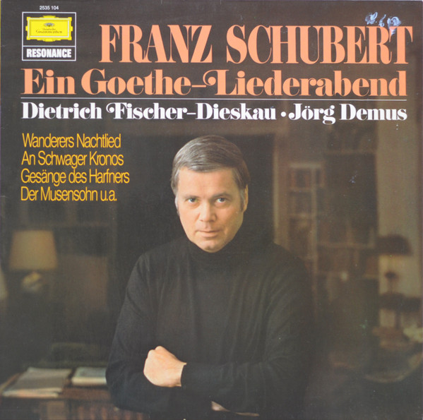 Cover Franz Schubert, Dietrich Fischer-Dieskau • Jörg Demus - Ein Goethe-Liederabend (LP, Album, RE) Schallplatten Ankauf