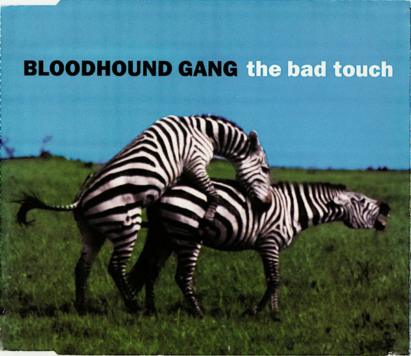 Cover Bloodhound Gang - The Bad Touch (CD, Maxi, Enh) Schallplatten Ankauf