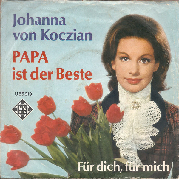 Cover Johanna Von Koczian - Papa Ist Der Beste (7, Single) Schallplatten Ankauf