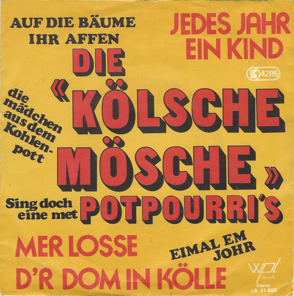 Cover Die Kölsche Mösche* - Macht Nur So Weiter / Sing Doch Eine Mit (7, Single) Schallplatten Ankauf