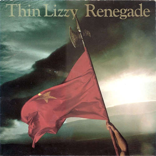Cover Thin Lizzy - Renegade (LP, Album) Schallplatten Ankauf
