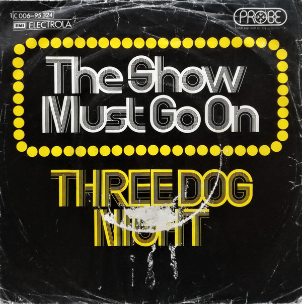 Cover Three Dog Night - The Show Must Go On (7, Single) Schallplatten Ankauf