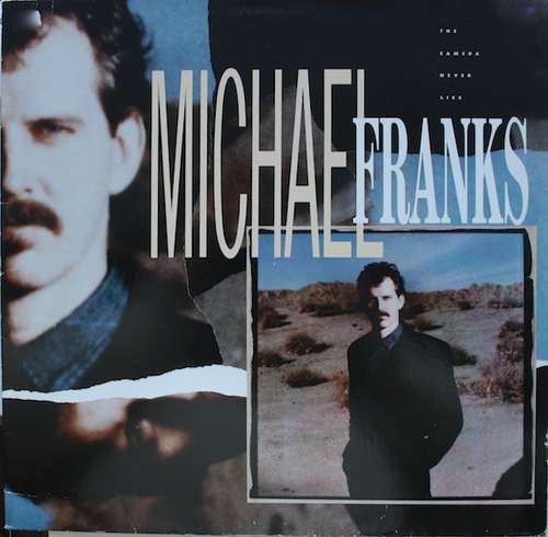 Cover Michael Franks - The Camera Never Lies (LP, Album) Schallplatten Ankauf