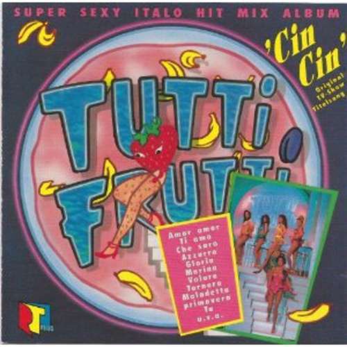Cover Tutti Frutti* - Super Sexy Italo Hit Mix Album (LP, Album) Schallplatten Ankauf