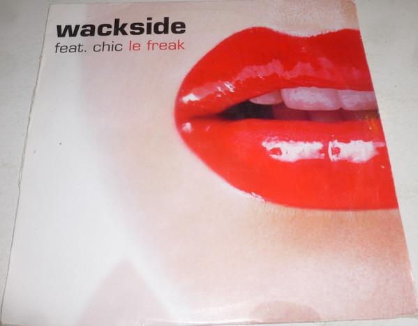 Cover Wackside Feat. Chic - Le Freak (12) Schallplatten Ankauf