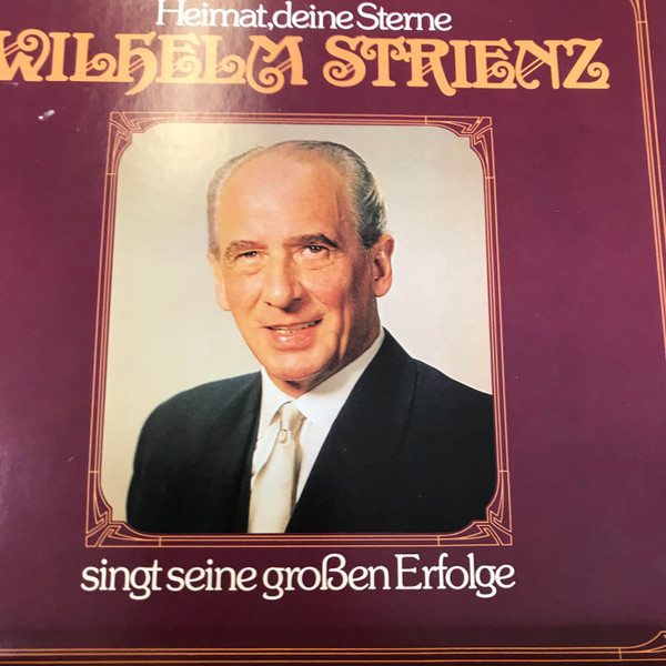 Cover Wilhelm Strienz - Heimat, deine Sterne (LP, Album, Comp) Schallplatten Ankauf