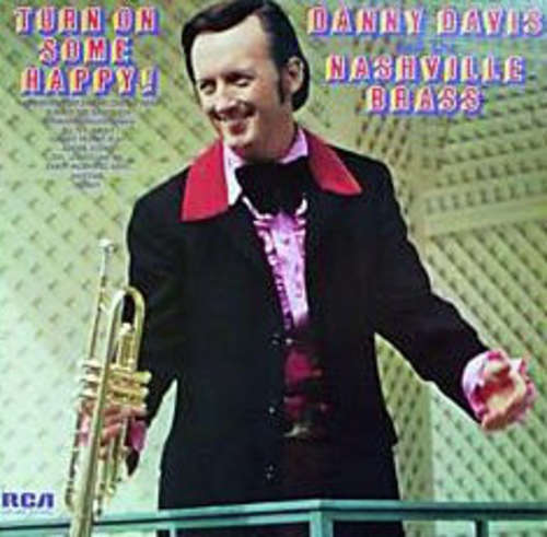 Cover Danny Davis & The Nashville Brass - Turn On Some Happy! (LP, Album) Schallplatten Ankauf