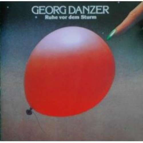 Cover Georg Danzer - Ruhe Vor Dem Sturm (LP, Album, RP) Schallplatten Ankauf