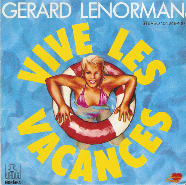 Cover Gérard Lenorman - Vive Les Vacances (7, Single) Schallplatten Ankauf