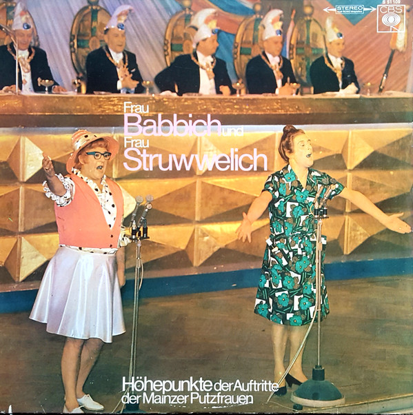 Cover Frau Babbich Und Frau Struwwelich - Höhepunkte Der Auftritte Der Mainzer Putzfrauen (LP, Comp) Schallplatten Ankauf