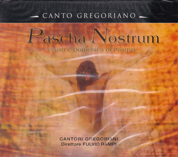 Bild Cantori Gregoriani, Fulvio Rampi - Pascha Nostrum (CD, Album) Schallplatten Ankauf