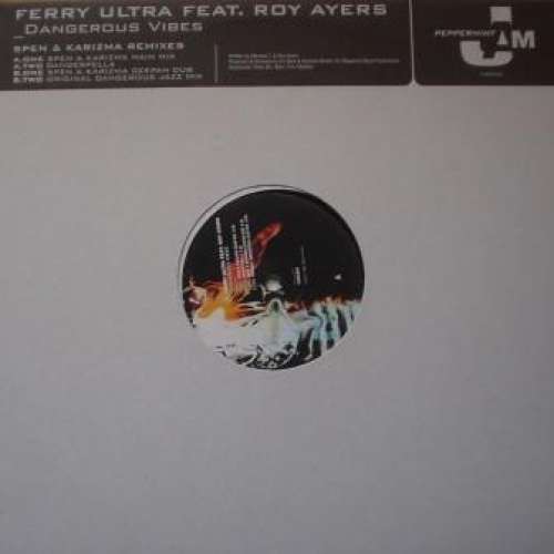 Cover Ferry Ultra Feat. Roy Ayers - Dangerous Vibes (Spen & Karizma Remixes) (12) Schallplatten Ankauf