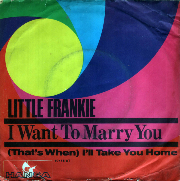 Bild Little Frankie (2) - I Want To Marry You / (That's When) I'll Take You Home (7, Single) Schallplatten Ankauf