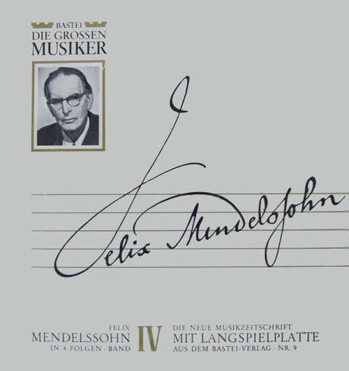Cover Mendelssohn* - Felix Mendelssohn In 4 Folgen · Band IV  (10, Gat) Schallplatten Ankauf