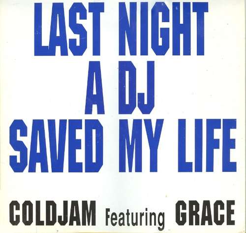 Cover ColdJam Featuring Grace (4) - Last Night A DJ Saved My Life (12) Schallplatten Ankauf