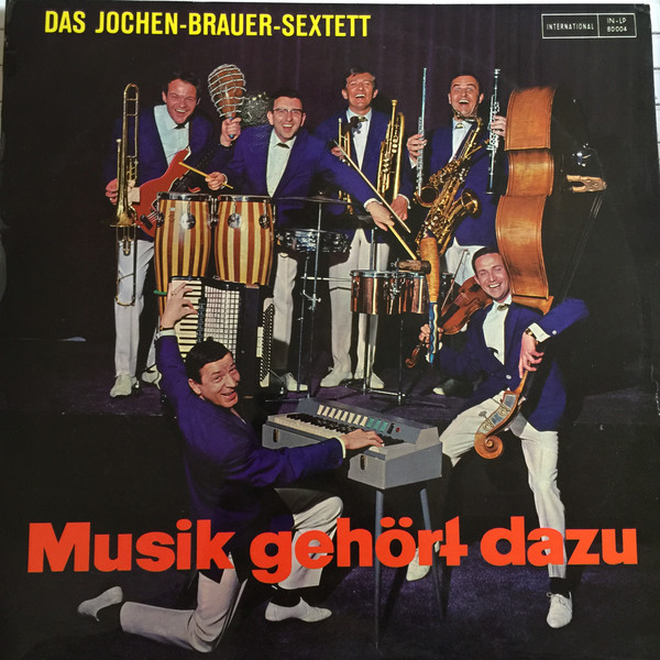 Cover Jochen Brauer-Sextett* - Musik Gehört Dazu (12) Schallplatten Ankauf
