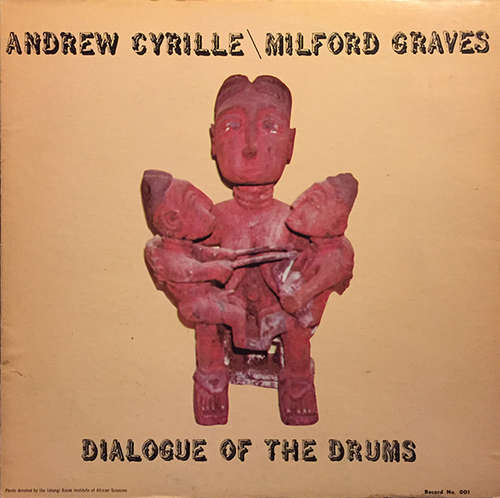 Cover Andrew Cyrille \ Milford Graves - Dialogue Of The Drums (LP, Album) Schallplatten Ankauf
