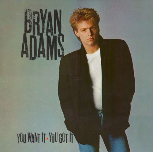 Cover Bryan Adams - You Want It, You Got It (LP, Album, RE, Whi) Schallplatten Ankauf