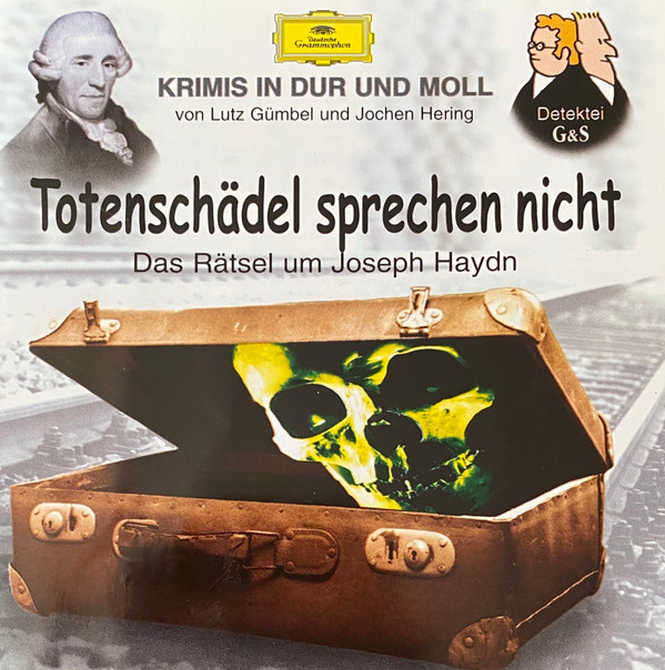 Cover Lutz Gümbel Und Jochen Hering - Totenschädel Sprechen Nicht - Das Rätsel Um Joseph Haydn (CD, RE) Schallplatten Ankauf