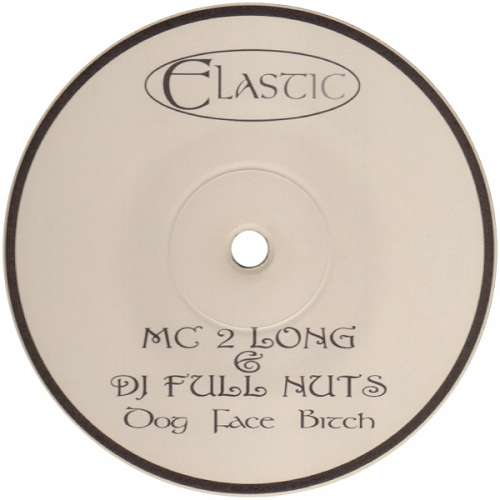 Cover MC 2 Long & DJ Full Nuts - Dog Face Bitch (12) Schallplatten Ankauf