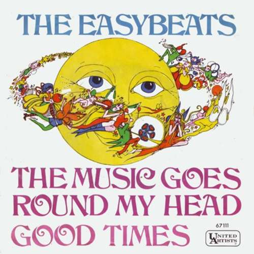 Bild The Easybeats - The Music Goes Round My Head / Good Times (7, Single) Schallplatten Ankauf