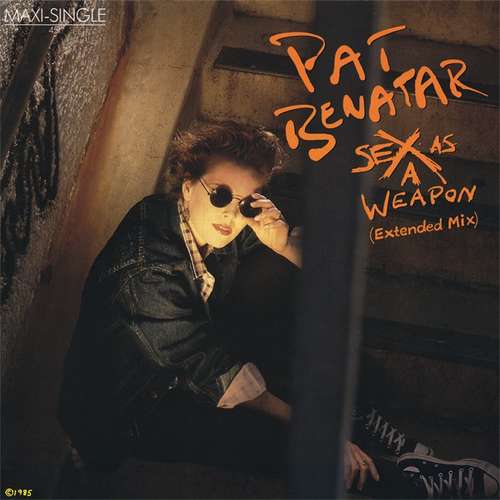 Cover Pat Benatar - Sex As A Weapon (Extended Mix) (12, Maxi) Schallplatten Ankauf
