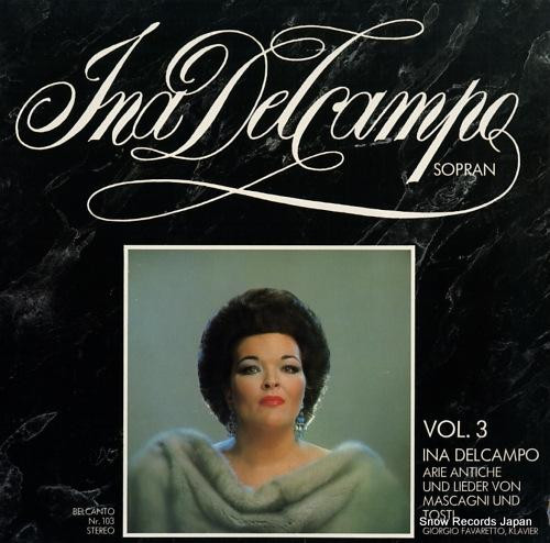 Bild Ina Delcampo - Vol. 3 Arie Antiche Und Lieder von Mascagni Und Tosti (LP) Schallplatten Ankauf