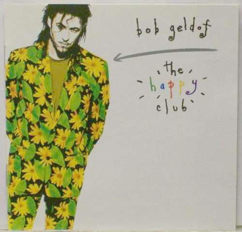 Cover Bob Geldof - The Happy Club (LP, Album) Schallplatten Ankauf