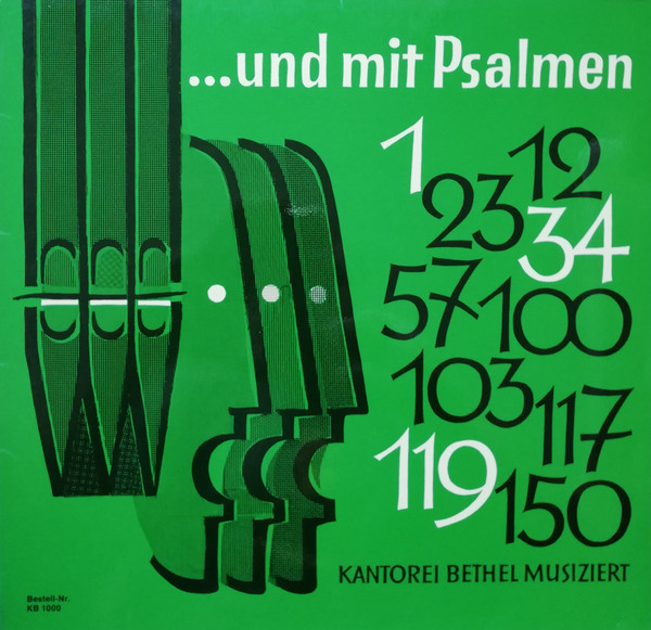 Cover Kantoreiorchester Bethel - ...„Und Mit Psalmen“ - Zehn Psalmkompositionen - Kantorei Bethel Musiziert (LP) Schallplatten Ankauf