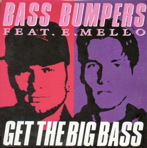 Cover Bass Bumpers Feat. E. Mello* - Get The Big Bass (12) Schallplatten Ankauf