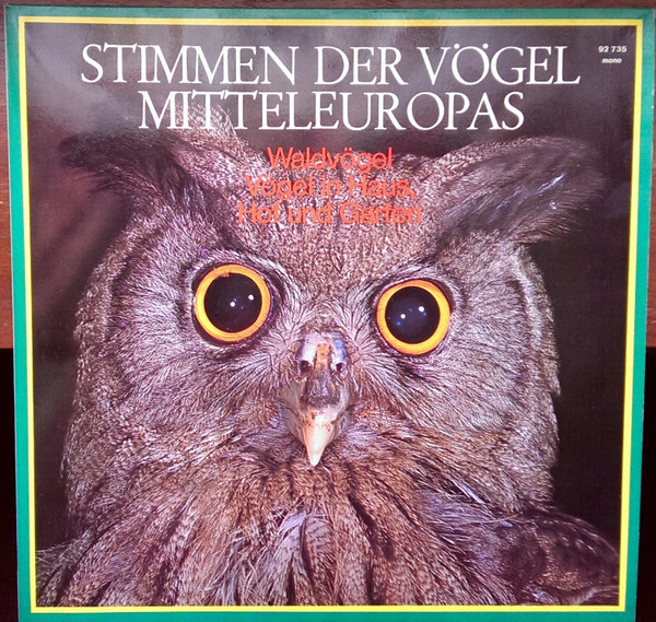 Cover Dr. Michael Schubert* - Stimmen Der Vögel Mitteleuropas (Waldvögel / Vögel In Haus, Hof Und Garten) (2xLP, Mono, Pur) Schallplatten Ankauf