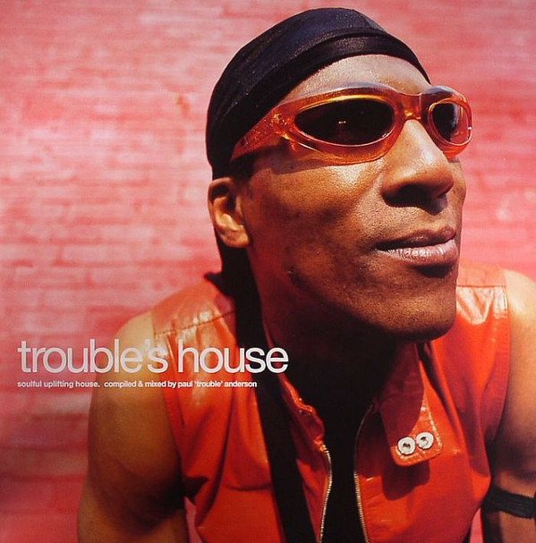 Cover Paul 'Trouble' Anderson* - Trouble's House (2x12, Comp) Schallplatten Ankauf