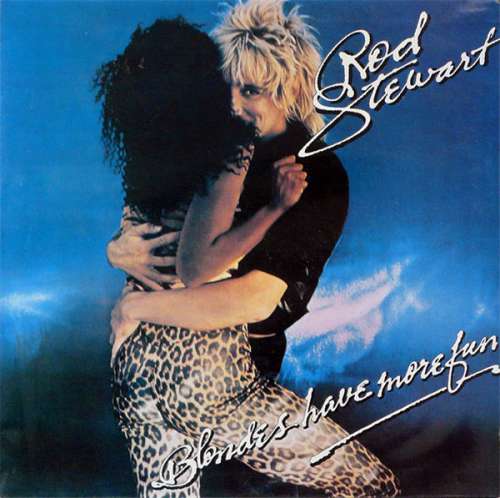 Cover Rod Stewart - Blondes Have More Fun (LP, Album, Gat) Schallplatten Ankauf