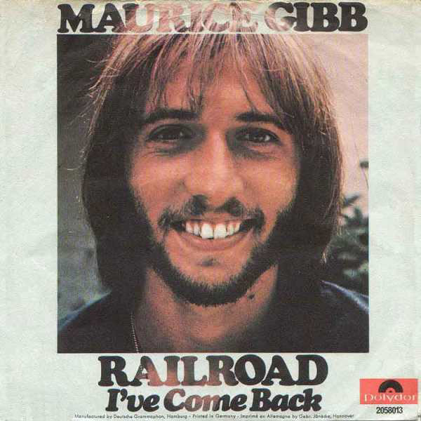 Cover Maurice Gibb - Railroad / I've Come Back (7, Single) Schallplatten Ankauf