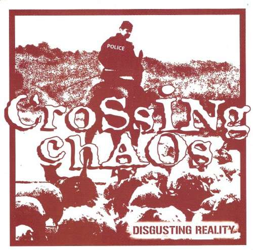 Cover Crossing Chaos - Disgusting Reality (7) Schallplatten Ankauf