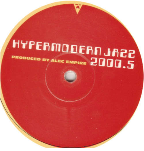 Cover Alec Empire - Hypermodern Jazz 2000.5 (2x12, Album, Promo) Schallplatten Ankauf