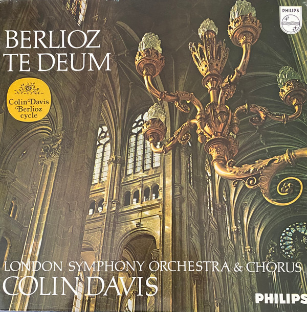 Cover Berlioz* : London Symphony Orchestra* & Chorus*, Colin Davis* - Te Deum (LP) Schallplatten Ankauf