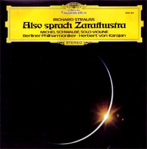 Cover Richard Strauss, Michel Schwalbé, Berliner Philharmoniker · Herbert von Karajan - Also Sprach Zarathustra (LP) Schallplatten Ankauf