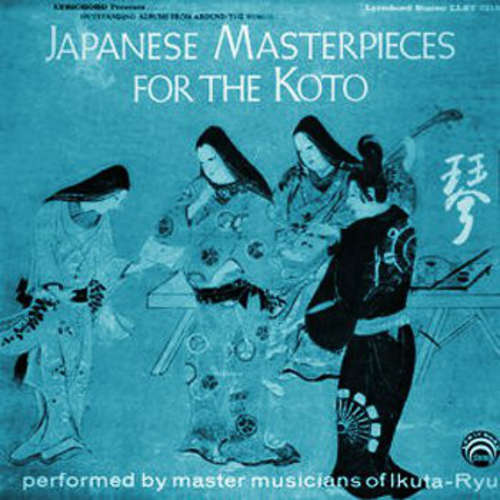 Cover Master Musicians Of The Ikuta-Ryu* - Japanese Masterpieces For The Koto (LP) Schallplatten Ankauf