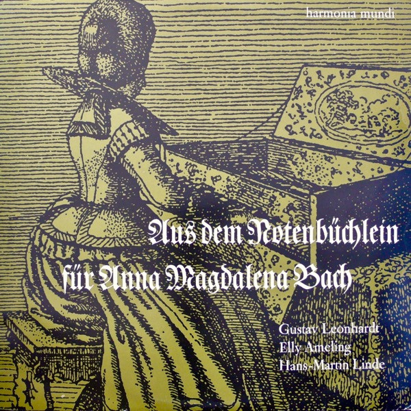 Cover Johann Sebastian Bach : Gustav Leonhardt, Elly Ameling, Hans-Martin Linde - Aus Dem Notenbüchlein Für Anna Magdalena Bach (LP) Schallplatten Ankauf