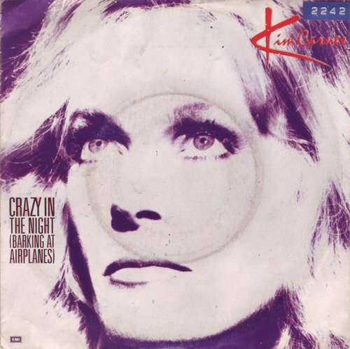 Cover Kim Carnes - Crazy In The Night (Barking At Airplanes) (7, Single) Schallplatten Ankauf