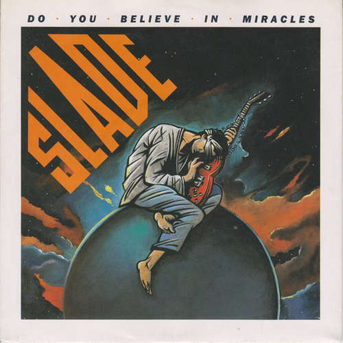 Bild Slade - Do You Believe In Miracles (7, Single) Schallplatten Ankauf